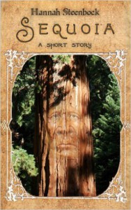 Sequoia - a short story