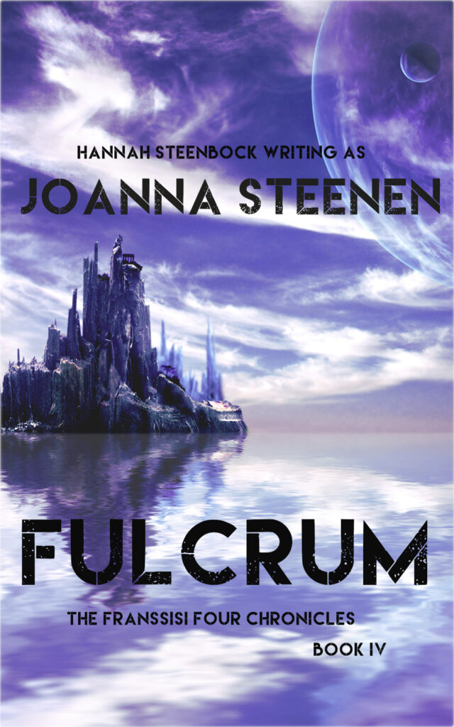 Fulcrum -  Book IV of the Franssisi Four Chronicles